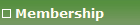 Membership